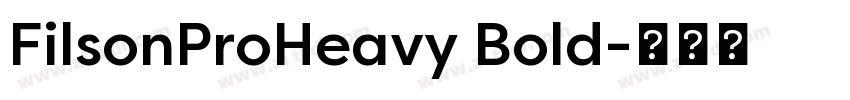 FilsonProHeavy Bold字体转换 FilsonProHeavy Bold字体转换